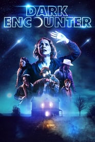 Dark Encounter (2019)