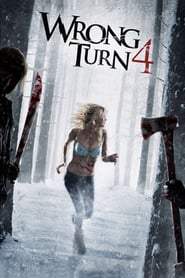 Wrong Turn 4: Bloody Beginnings (2011)