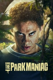 The Park Maniac (2024)